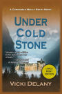 Under Cold Stone (Constable Molly Smith Series #7)