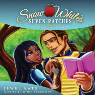 Title: Snow White's Seven Patches: A Vitiligo Fairy Tale, Author: Jewel Kats