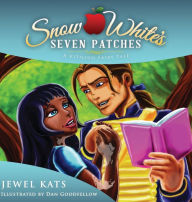 Title: Snow White's Seven Patches: A Vitiligo Fairy Tale, Author: Jewel Kats