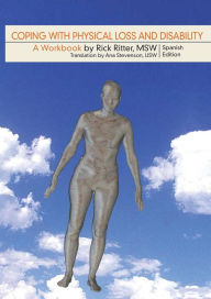 Title: Coping with Physical Loss and Disability: Spanish Edition, Author: Rick Ritter