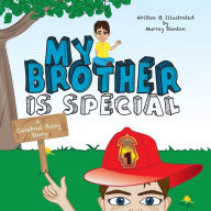 Title: My Brother is Special: A Cerebral Palsy Story, Author: Murray Stenton