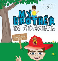Title: My Brother is Special: A Cerebral Palsy Story, Author: Murray Stenton