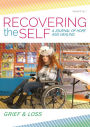 Recovering the Self: A Journal of Hope and Healing (Vol. VI, No. 1) -- Grief & Loss