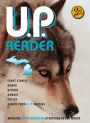 U.P. Reader -- Issue #2: Bringing Upper Michigan Literature to the World