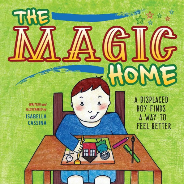 The Magic Home: a Displaced Boy Finds Way to Feel Better