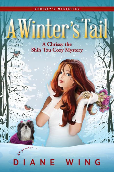A Winter's Tail: Chrissy the Shih Tzu Cozy Mystery