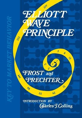 Elliott Wave Principle: Key to Market Behavior