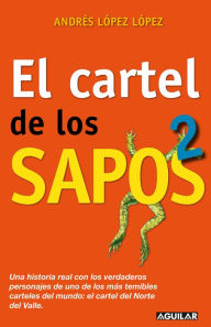 Title: El cartel de los sapos 2, Author: Andrés López López