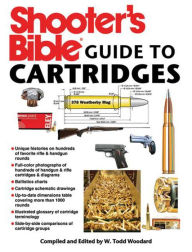 Title: Shooter's Bible Guide to Cartridges, Author: Todd Woodard