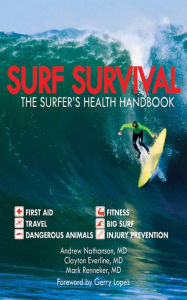 Title: Surf Survival: The Surfer's Health Handbook, Author: Andrew Nathanson