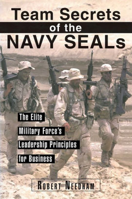 Team Secrets of the Navy SEALs: The Elite Military Force's Leadership ...