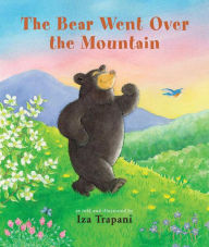 Title: The Bear Went Over the Mountain, Author: Iza Trapani