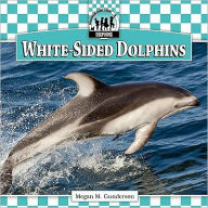 Title: White-Sided Dolphins, Author: Megan M. Gunderson