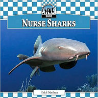Title: Nurse Sharks, Author: Heidi Mathea