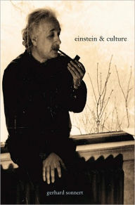 Title: Einstein And Culture, Author: Gerhard Sonnert