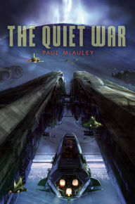 Title: The Quiet War, Author: Paul Mcauley