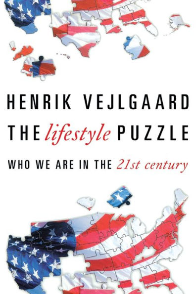 The Lifestyle Puzzle: Who We Are in the 21st Century