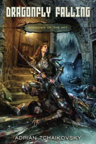 Dragonfly Falling (Shadows of the Apt Series #2)