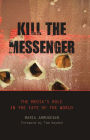 Kill the Messenger: The Media's Role in the Fate of the World