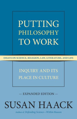 putting philosophy to work inquiry and its place in culture putting philosophy to work inquiry and its place in culture essays on science