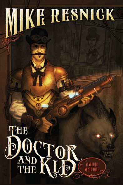 The Doctor and the Kid (Weird West Tale #2)