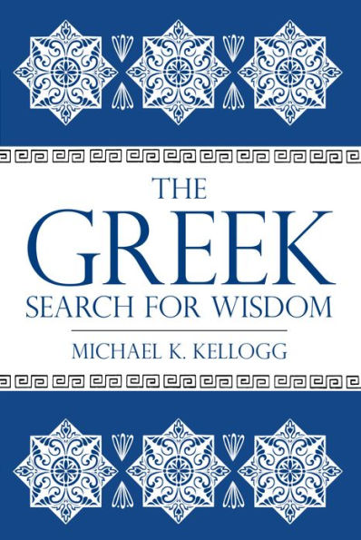 The Greek Search for Wisdom