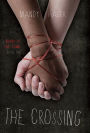 The Crossing (Blood of the Lamb Series #1)