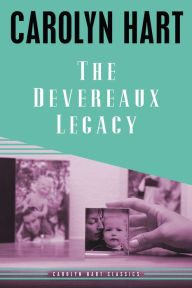 Title: The Devereaux Legacy, Author: Carolyn G. Hart