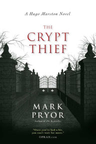 Title: The Crypt Thief (Hugo Marston Series #2), Author: Mark Pryor