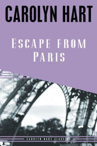 Title: Escape from Paris, Author: Carolyn G. Hart