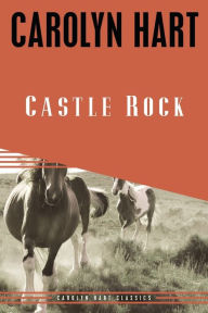 Title: Castle Rock, Author: Carolyn G. Hart