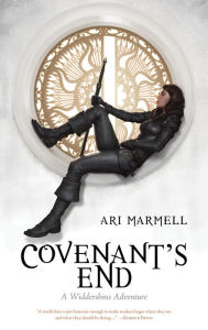 Title: Covenant's End (Widdershins Series #4), Author: Ari Marmell