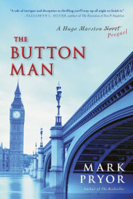 Title: The Button Man (Hugo Marston Series #4), Author: Mark Pryor