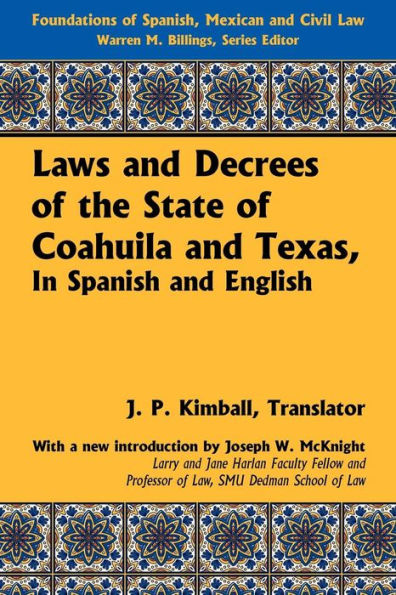 Laws and Decrees of the State Coahuila Texas, Spanish English