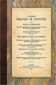 Title: A General Treatise on Statutes, Author: Sir Fortunatus Dwarris