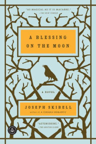 Title: A Blessing on the Moon, Author: Joseph Skibell