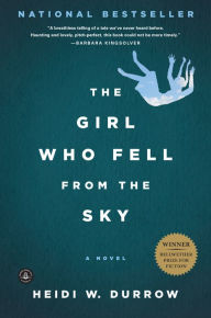 Title: The Girl Who Fell from the Sky, Author: Heidi W. Durrow