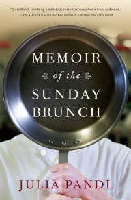 Title: Memoir of the Sunday Brunch, Author: Julia Pandl