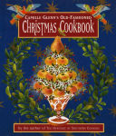 Alternative view 1 of Camille Glenn's Old-Fashioned Christmas Cookbook