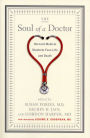 Alternative view 2 of The Soul of a Doctor: Harvard Medical Students Face Life and Death