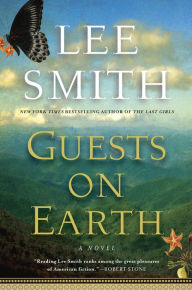 Title: Guests on Earth, Author: Lee Smith