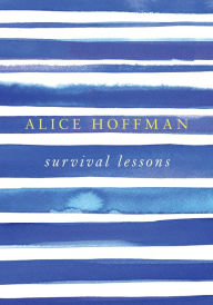 Title: Survival Lessons, Author: Alice Hoffman