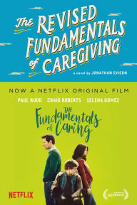 Title: The Revised Fundamentals of Caregiving: A Novel, Author: Jonathan Evison