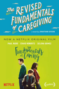 Title: The Revised Fundamentals of Caregiving, Author: Jonathan Evison
