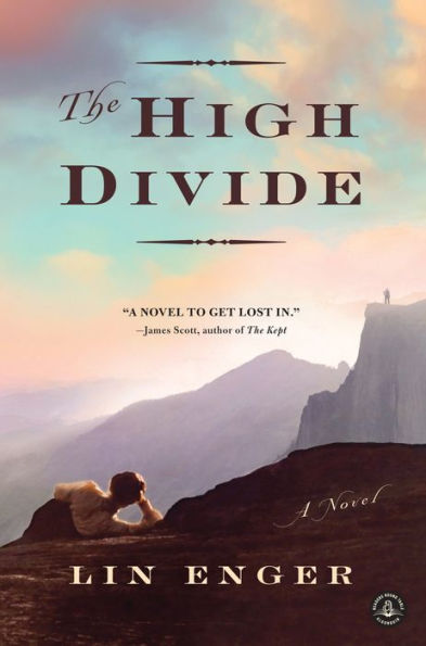 The High Divide: A Novel