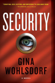 Title: Security, Author: Gina Wohlsdorf