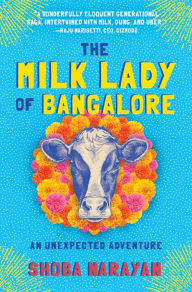 The Milk Lady of Bangalore: An Unexpected Adventure