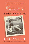 Alternative view 1 of Dimestore: A Writer's Life