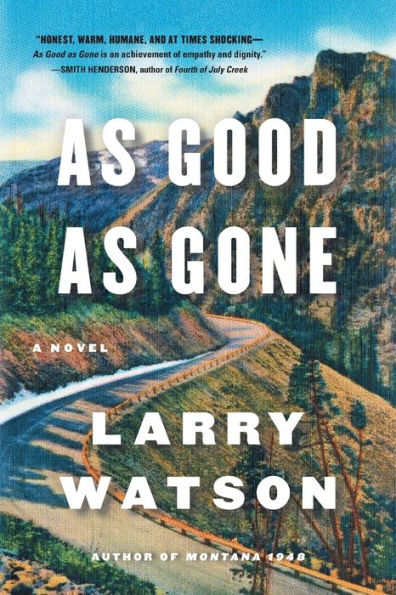 as Good Gone: A Novel
