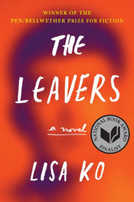 Title: The Leavers, Author: Lisa Ko